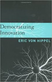 Democratizing innovation