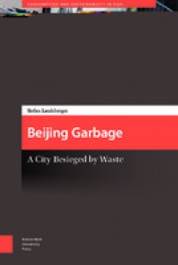 Beijing garbage:a city besiege by waste