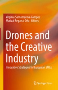 Drones and the creative industry:innovative strategies for European SMEs