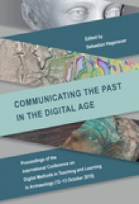 Communicating the past in the digital age