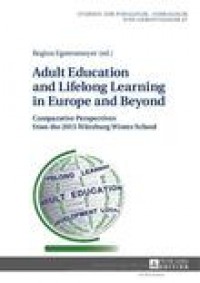 Adult education and lifelong learning in Europe and beyond :comparative perspectives from the 2015 Würzburg winter school