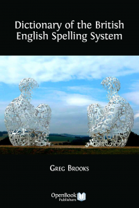 Dictionary of the British English Spelling System