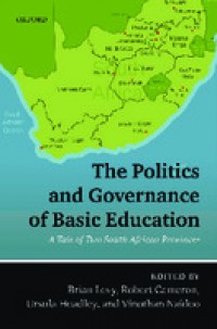 The politics and governance of basic education :a tale of two South African provinces