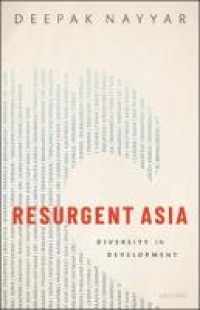 Resurgent Asia :diversity in development