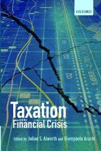 Taxation and the Financial Crisis