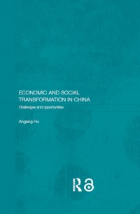 Economic and social transformation in China :challenges and opportunities