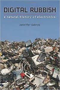 Digital Rubbish:A natural history of electronics