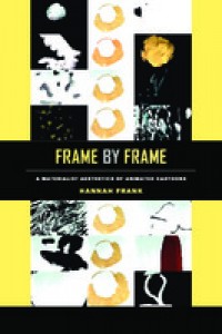 Frame by frame :a materialist aesthetics of animated cartoons