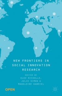 New frontiers in social innovation research