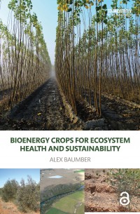 Bioenergy crops for ecosystem health and sustainability