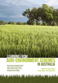 Learning from agri-environment schemes in Australia :investing in biodiversity and other ecosystem services on farms