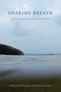 Sharing breath:embodied learning and decolonization