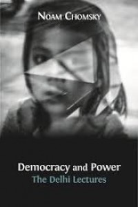 Democracy and power:the Delhi lectures