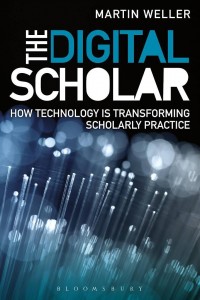 The Digital Scholar :How Technology is Transforming Scholarly Practice