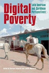 Digital poverty:Latin American and caribbean perspectives