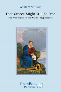 That Greece might still be free; :the Philhellenes in the War of Independence