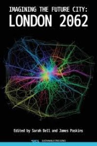 Imagining the Future City :London 2062