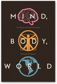 Mind, body, world :foundations of cognitive science