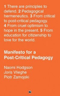 Manifesto for a post-critical pedagogy