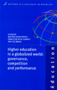 HIgher education in globalized world:governance, competition and performance