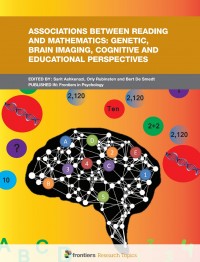 Associations between reading and mathematics :genetic, brain imaging, cognitive and educational perspectives