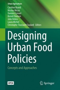 Designing urban food policies :concepts and approaches