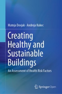 Creating healthy and sustainable buildings :an assessment of health risk factors