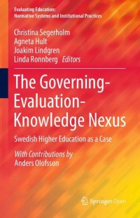 The Governing-evaluation-knowledge nexus :Swedish higher education as a case