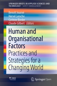 Human and organisational factors :practices and strategies for a changing world