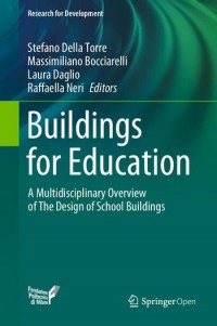 Buildings for education :a multidisciplinary overview of the design of school buildings