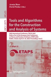 Tools and algorithms for the construction and analysis of systems :26th International Conference, TACAS 2020, held as part of the European Joint Conferences on Theory and Practice of Software, ETAPS 2020, Dublin, Ireland, April 25–30, 2020, Proceedings, Part II