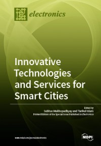 Innovative technologies and services for smart cities