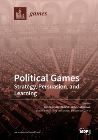 Political games :strategy, persuasion, and learning