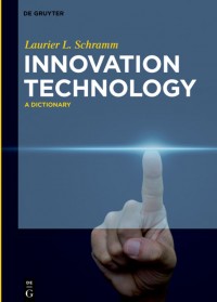 Innovation technology :a dictionary