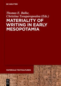 Materiality of writing in early Mesopotamia