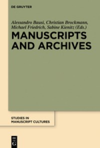 Manuscripts and archives :comparative views on record-keeping