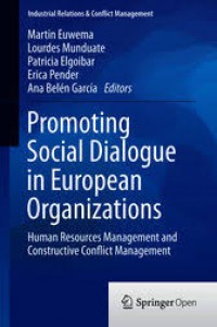 Promoting Social Dialogue in European Organizations:Human Resources Management and Constructive Conflict Management