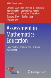 Assessment in mathematics education :large-scale assessment and classroom assessment