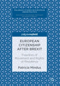 European citizenship after Brexit :freedom of movement and rights of residence