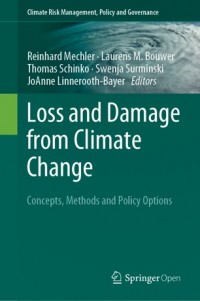 Loss and damage from climate change :concepts, methods and policy options