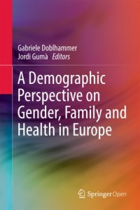 A demographic perspective on gender, family and health in Europe