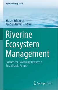 Riverine ecosystem management :science for governing towards a sustainable future