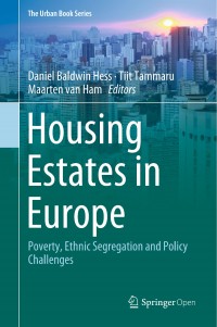 Housing estates in Europe :poverty, ethnic segregation and policy challenges