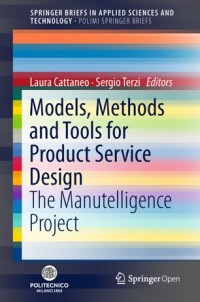 Models, methods and tools for product service design :the manutelligence project