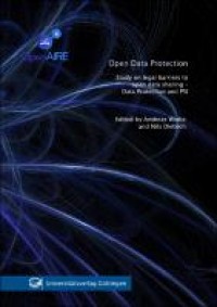 Open data protection :study on legal barriers to open data sharing - data protection and PSI