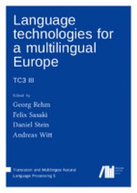 Language technologies for a multilingual Europe :TC3 III