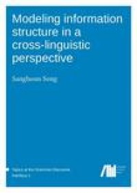 Modeling information structure in a cross-linguistic perspective