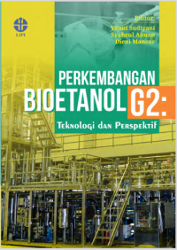 Perkembangan bioetanol G2:teknologi dan perspektif