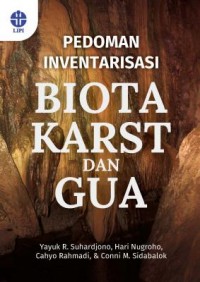 Pedoman inventarisasi biota karst dan gua