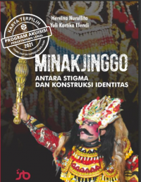 Minakjinggo:antara stigma dan konstruksi identitas